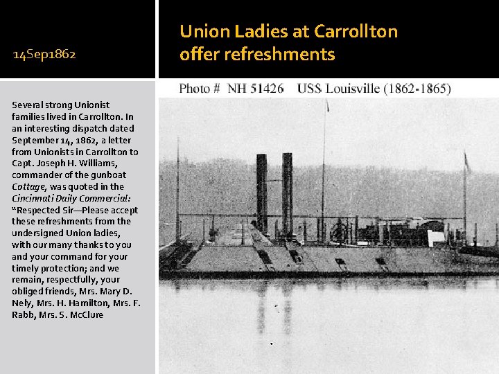 14 Sep 1862 Several strong Unionist families lived in Carrollton. In an interesting dispatch