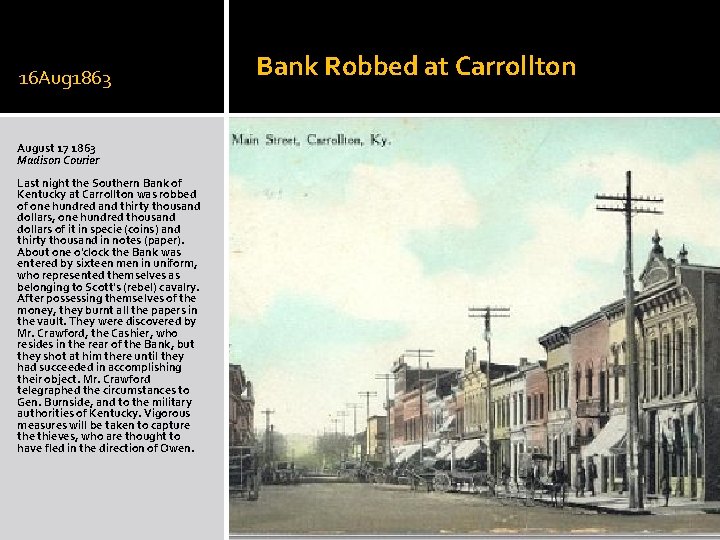 16 Aug 1863 August 17 1863 Madison Courier Last night the Southern Bank of
