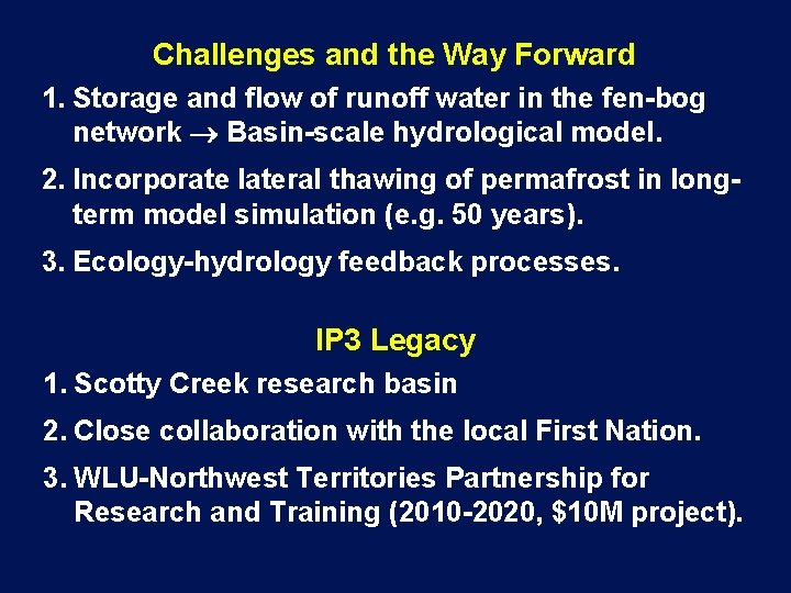 Challenges and the Way Forward 1. Storage and flow of runoff water in the