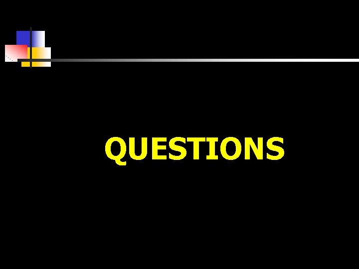 QUESTIONS 