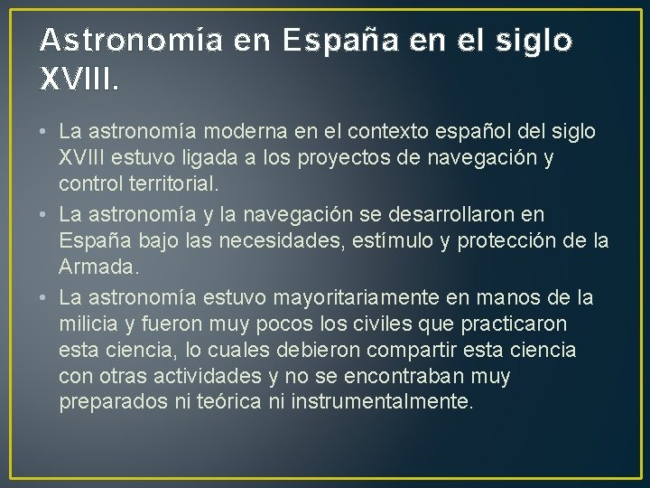 Astronomía en España en el siglo XVIII. • La astronomía moderna en el contexto