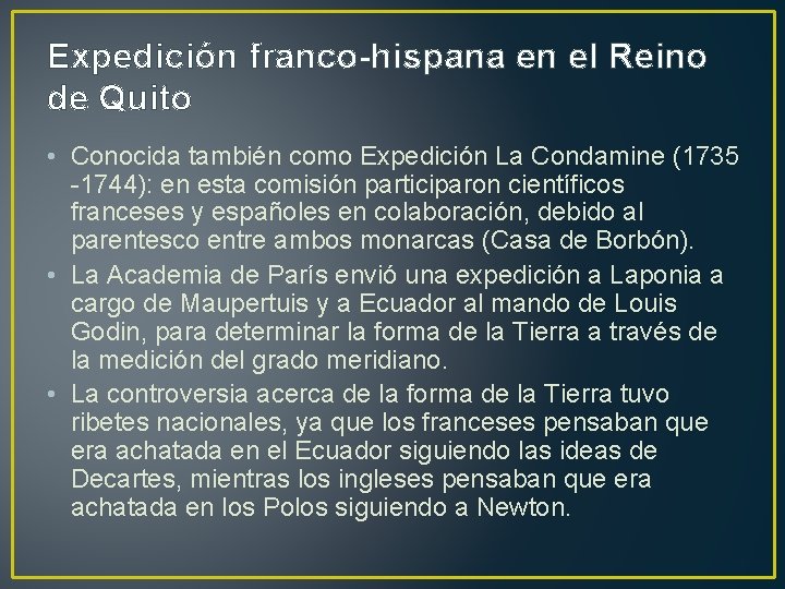 Expedición franco-hispana en el Reino de Quito • Conocida también como Expedición La Condamine