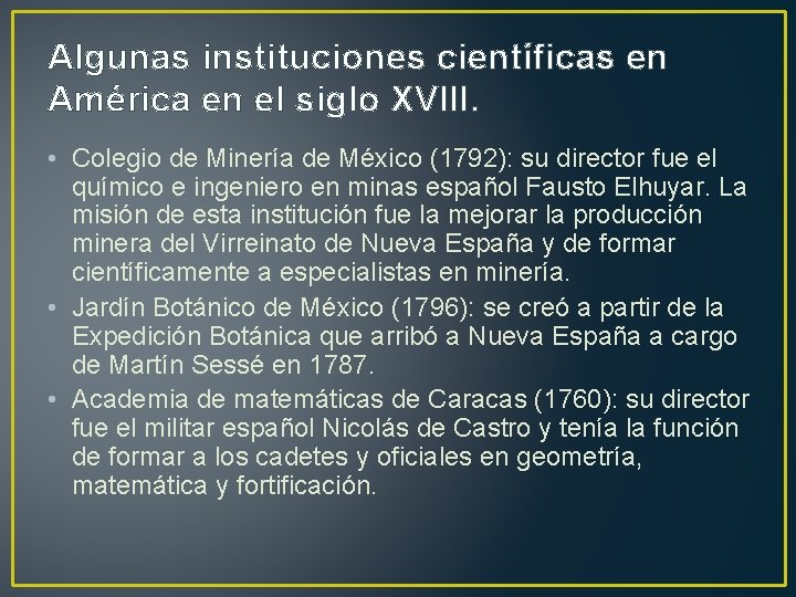 Algunas instituciones científicas en América en el siglo XVIII. • Colegio de Minería de