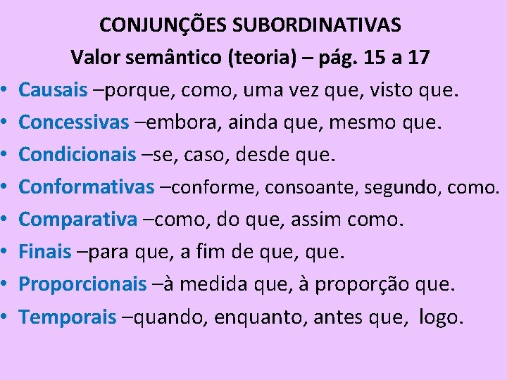 O valor semntico das conjunes pg 11 Apostila