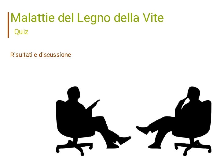 Malattie del Legno della Vite Quiz Risultati e discussione 