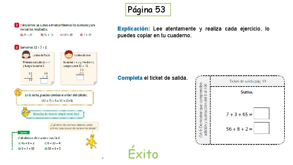 Página 53 Explicación: Lee atentamente y realiza cada ejercicio, lo puedes copiar en tu