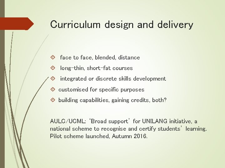 Curriculum design and delivery face to face, blended, distance long-thin, short-fat courses integrated or