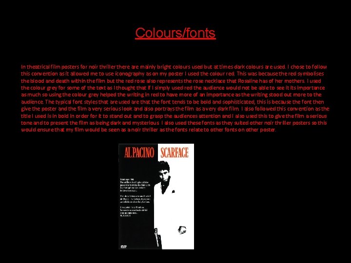 Colours/fonts In theatrical film posters for noir thriller there are mainly bright colours used