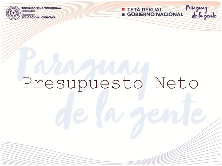Presupuesto Neto 