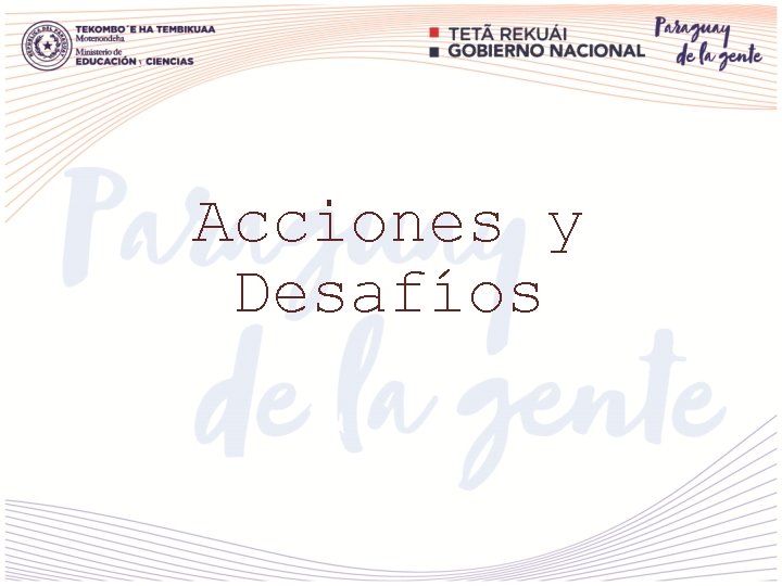 Acciones y Desafíos 