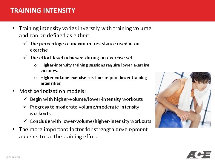 TRAINING INTENSITY • Training intensity varies inversely with training volume and can be defined TRAINING INTENSITY • Training intensity varies inversely with training volume and can be defined