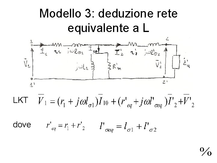 Modello 3: deduzione rete equivalente a L LKT dove 