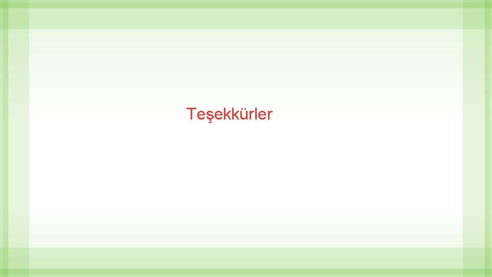 Teşekkürler 