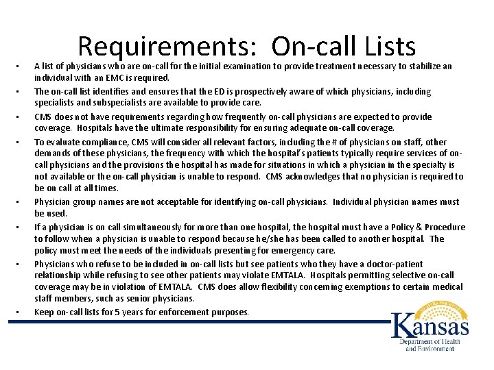 • • Requirements: On-call Lists A list of physicians who are on-call for