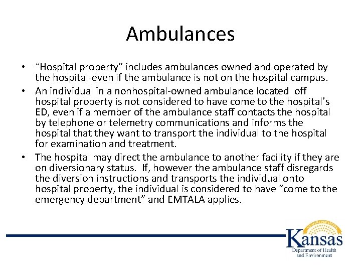 Ambulances • “Hospital property” includes ambulances owned and operated by the hospital-even if the