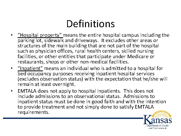 Definitions • “Hospital property” means the entire hospital campus including the parking lot, sidewalk