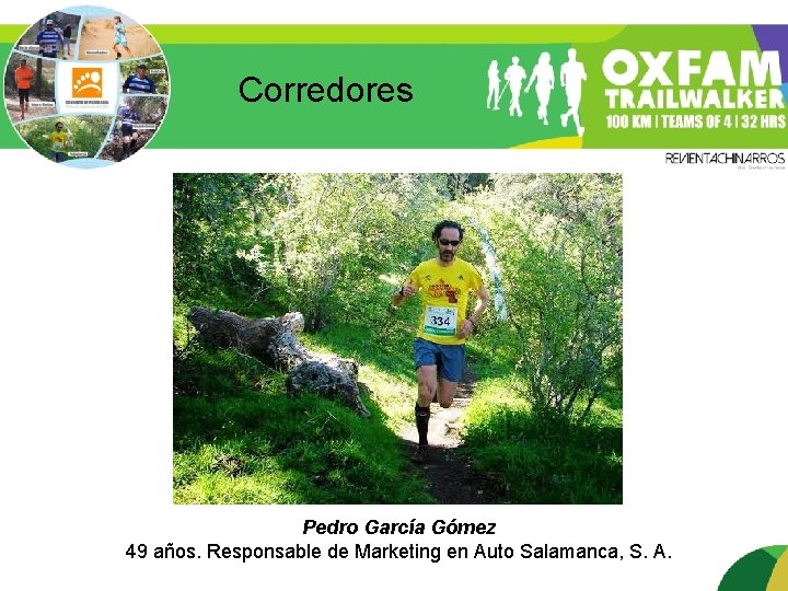 Corredores Pedro García Gómez 49 años. Responsable de Marketing en Auto Salamanca, S. A.