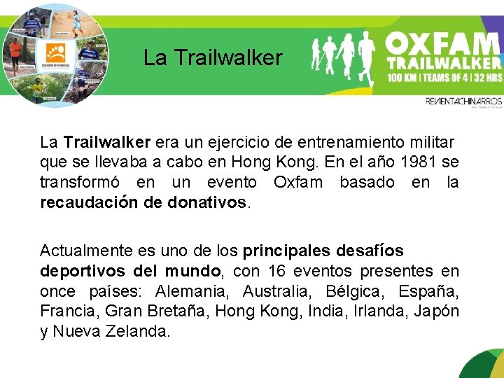 La Trailwalker era un ejercicio de entrenamiento militar que se llevaba a cabo en