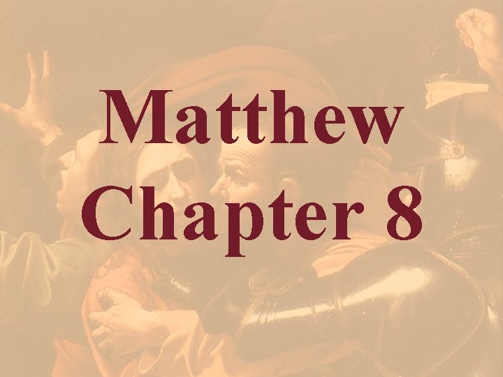 Matthew Chapter 8 