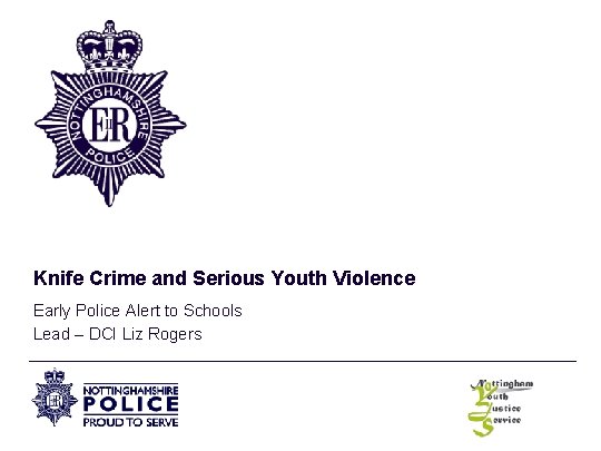 Knife Crime and Serious Youth Violence Early Police Alert to Schools Lead – DCI