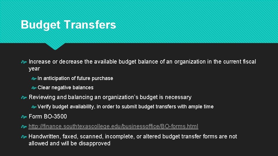 Budget Transfers Increase or decrease the available budget balance of an organization in the