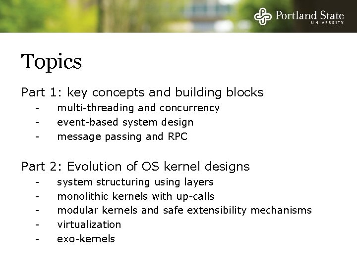 Topics Part 1: key concepts and building blocks - multi-threading and concurrency event-based system