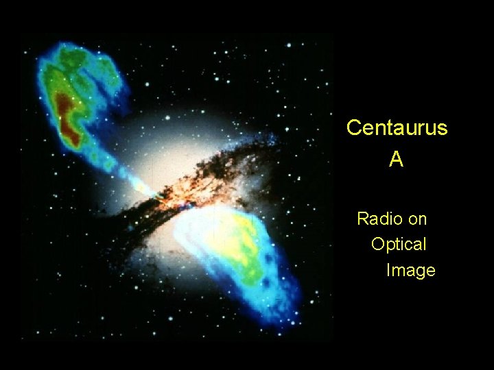 Centaurus A Radio on Optical Image 