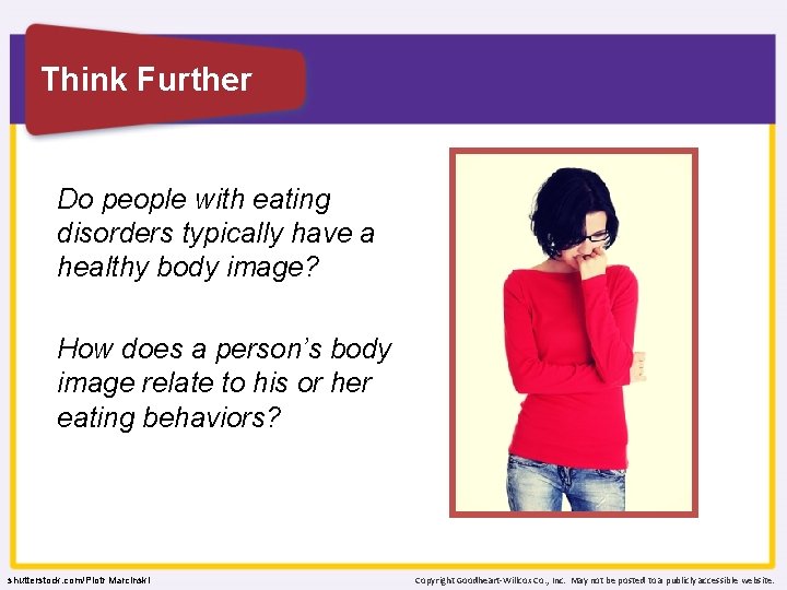 Think Further Do people with eating disorders typically have a healthy body image? How