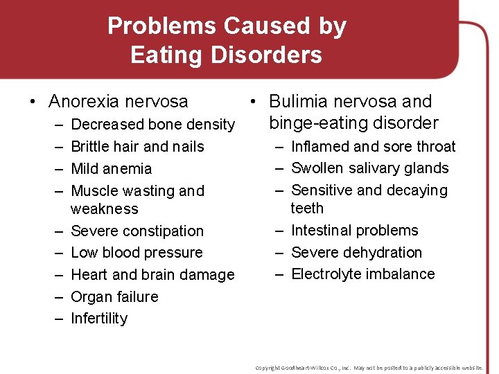 Problems Caused by Eating Disorders • Anorexia nervosa • Bulimia nervosa and binge-eating disorder