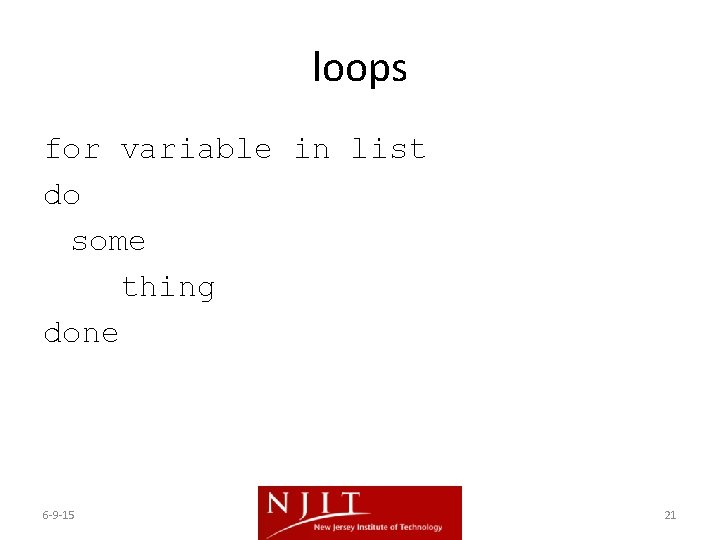 loops for variable in list do some thing done 6 -9 -15 21 loops for variable in list do some thing done 6 -9 -15 21