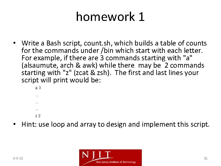 homework 1 • Write a Bash script, count. sh, which builds a table of homework 1 • Write a Bash script, count. sh, which builds a table of