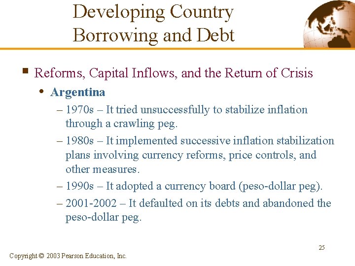 Developing Country Borrowing and Debt § Reforms, Capital Inflows, and the Return of Crisis Developing Country Borrowing and Debt § Reforms, Capital Inflows, and the Return of Crisis