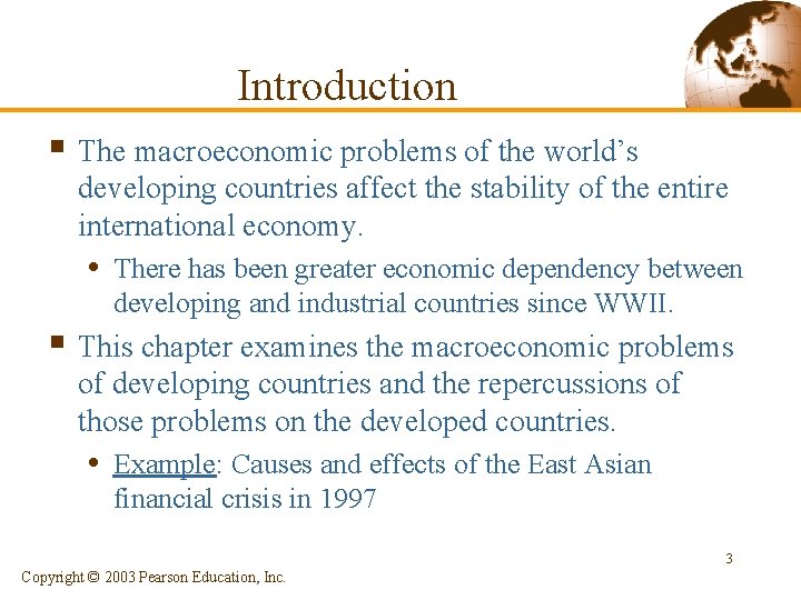 Introduction § The macroeconomic problems of the world’s developing countries affect the stability of Introduction § The macroeconomic problems of the world’s developing countries affect the stability of