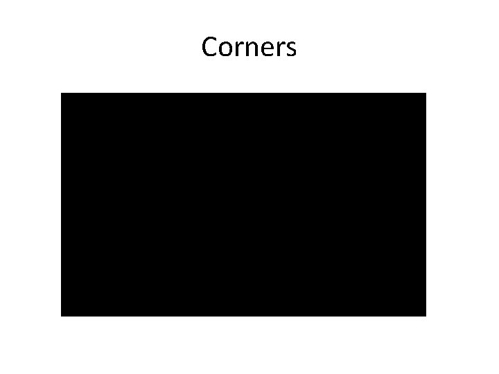 Corners 