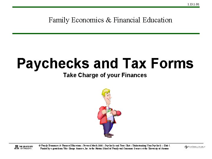 1. 13. 1. G 1 Family Economics & Financial Education Paychecks and Tax Forms