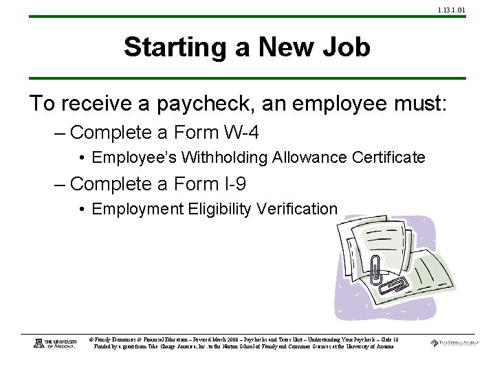 1. 13. 1. G 1 Starting a New Job To receive a paycheck, an