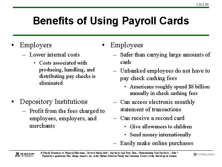 1. 13. 1. G 1 Benefits of Using Payroll Cards • Employers • Employees