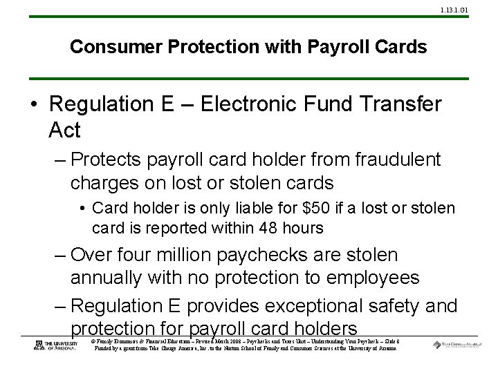 1. 13. 1. G 1 Consumer Protection with Payroll Cards • Regulation E –