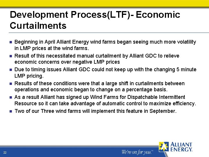 Development Process(LTF)- Economic Curtailments n n n 22 Beginning in April Alliant Energy wind