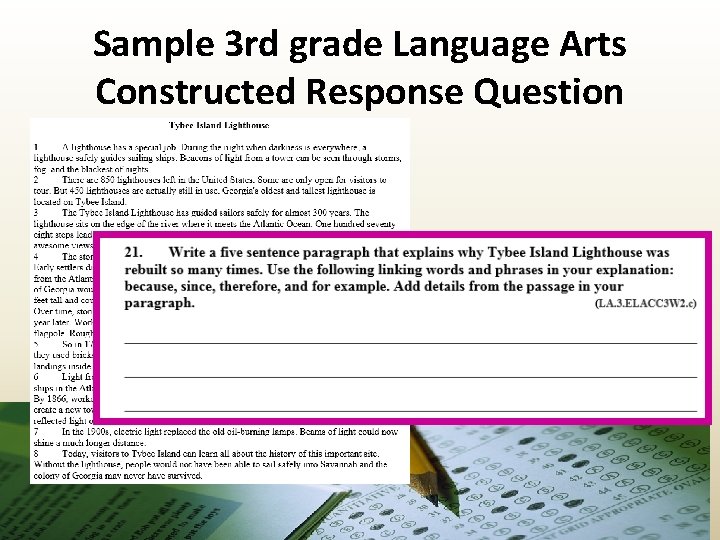 Sample 3 rd grade Language Arts Constructed Response Question 