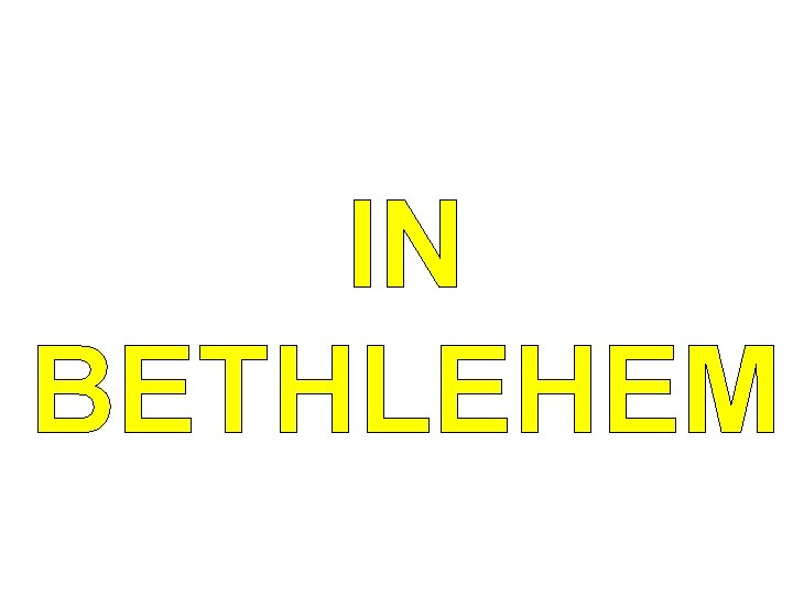 IN BETHLEHEM 