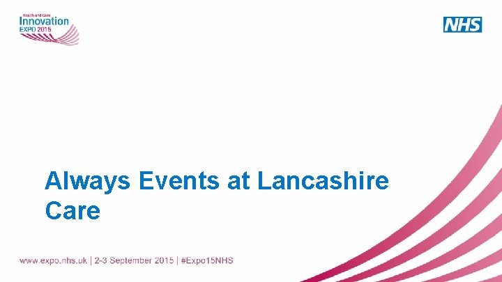 Always Events at Lancashire Care 