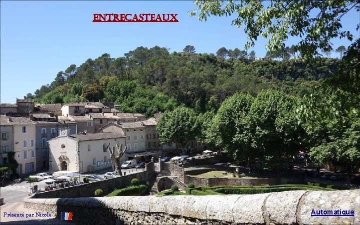entrecasteaux Présenté par Nicole Automatique 