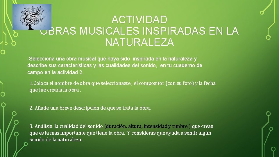 ACTIVIDAD OBRAS MUSICALES INSPIRADAS EN LA NATURALEZA -Selecciona una obra musical que haya sido