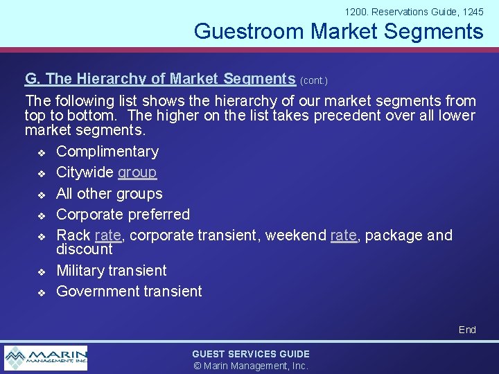 1200. Reservations Guide, 1245 Guestroom Market Segments G. The Hierarchy of Market Segments (cont.