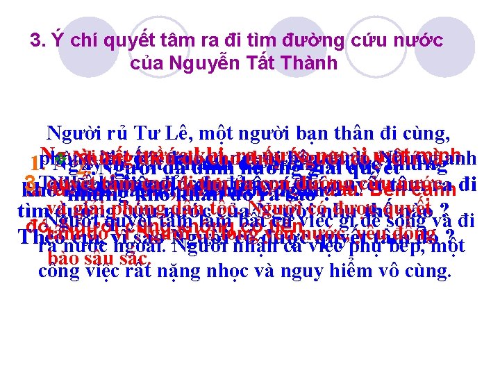 3. Ý chí quyết tâm ra đi tìm đường cứu nước của Nguyễn Tất