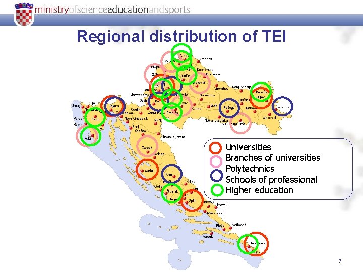 Regional distribution of TEI Universities Branches of universities Polytechnics Schools of professional Higher education