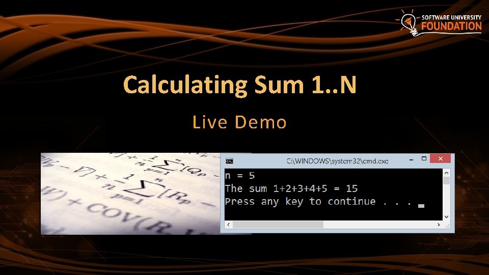 Calculating Sum 1. . N Live Demo 