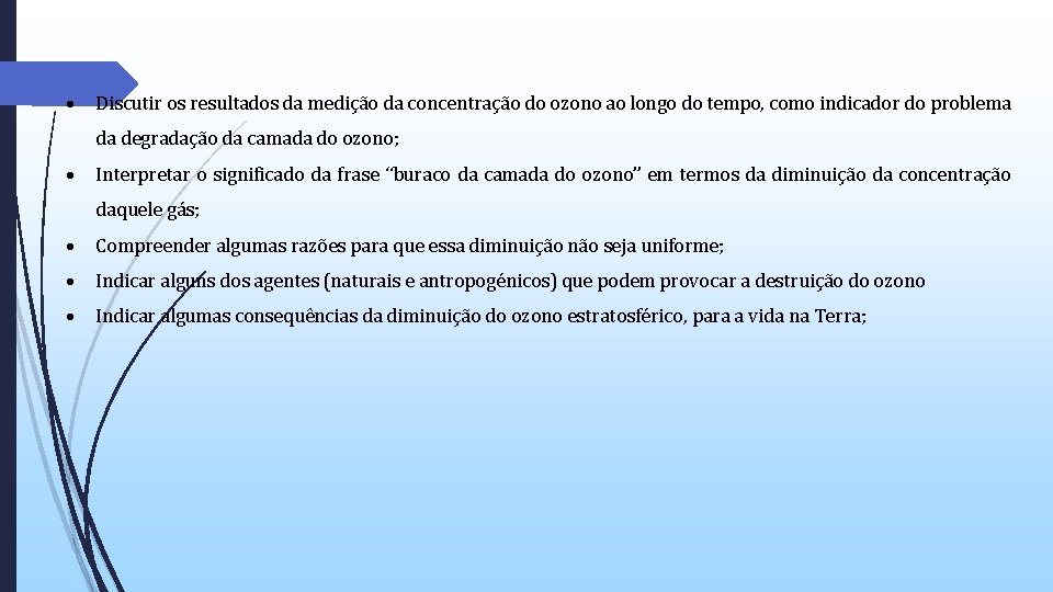 Discutir os resultados da medição da concentração do ozono ao longo do tempo, Discutir os resultados da medição da concentração do ozono ao longo do tempo,