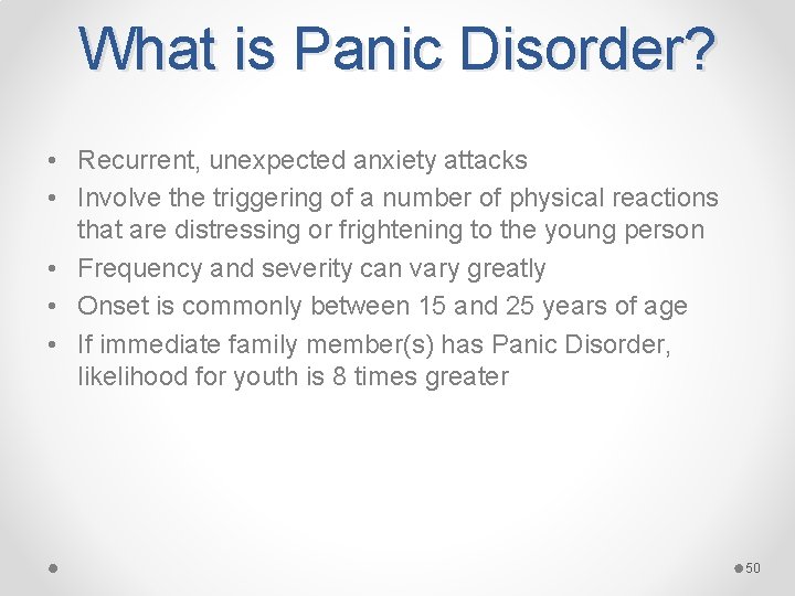 What is Panic Disorder? • Recurrent, unexpected anxiety attacks • Involve the triggering of